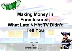 foreclosures